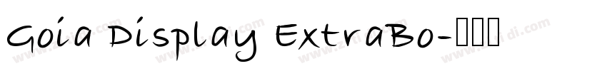 Goia Display ExtraBo字体转换